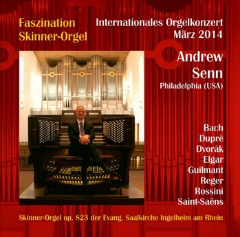 CD Faszination Skinner-Orgel - Andrew Senn, Philadelphia (USA)